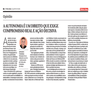 Artigo de Opinião - A autonomia é um direito que exige compromisso real e ação decisiva